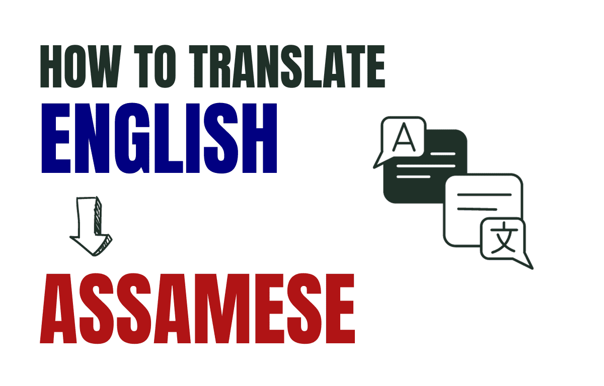 How to Translate English to Assamese